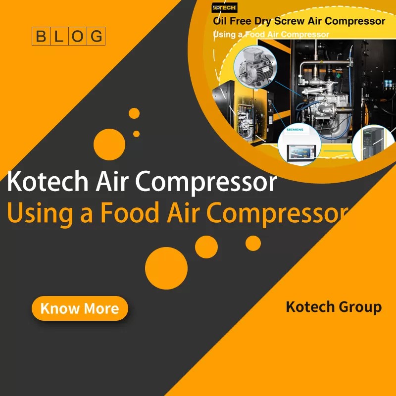 Compresseur d'air Kotech : Utilisation d'un compresseur d'air alimentaire