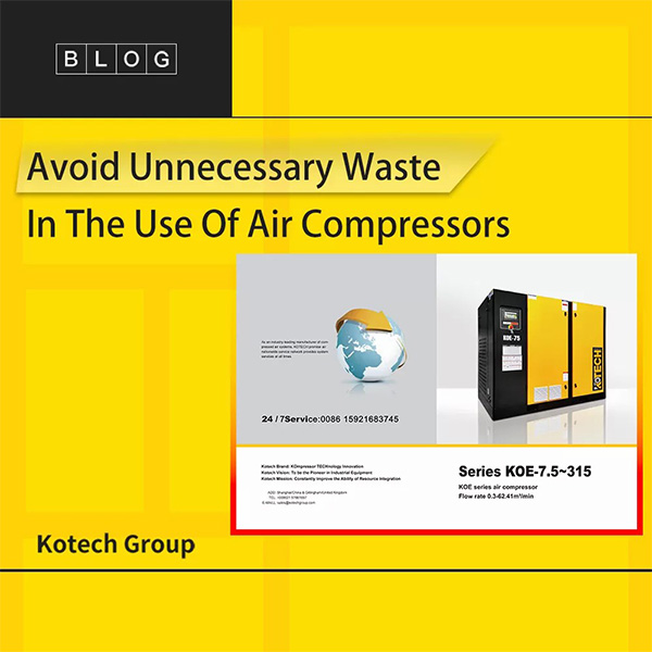Avoid Unnecessary Waste In The Use Of Air Compressors