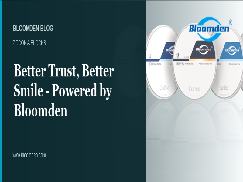 Better Trust, Better Smile — Powered by Bloomden
